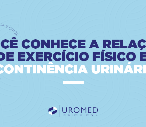 Você conhece a relação de exercício físico e incontinência urinária?