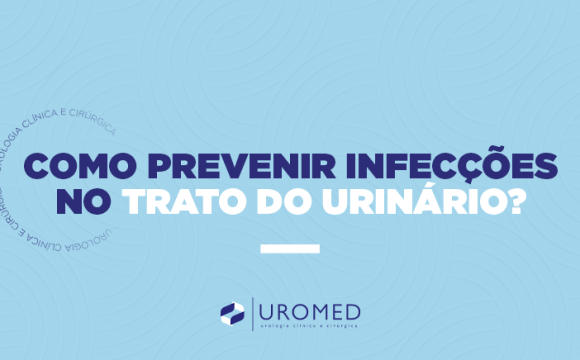 como-prevenir-infecções-no-trato-urinario