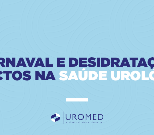 Carnaval e Desidratação: Impactos na Saúde Urológica