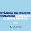 A Importância da Higiene Diária na Urologia: Conselhos da Clínica Uromed