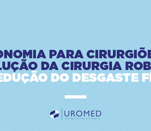 Ergonomia para Cirurgiões: A Revolução da Cirurgia Robótica na Redução do Desgaste Físico